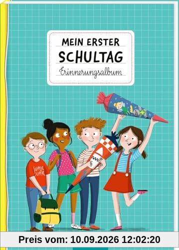 Mein erster Schultag: Erinnerungsalbum zum Schulanfang, zur Einschulung | ab 5 Jahren