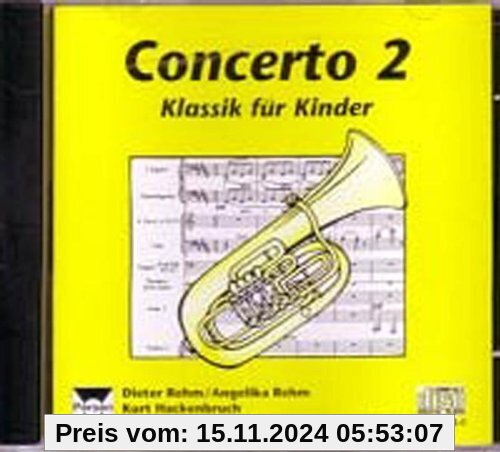 Concerto 2 - CD: Klassik für Kinder (3. bis 6. Klasse)