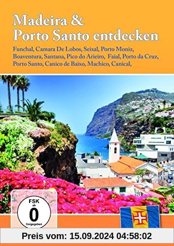 Madeira & Porto Santo entdecken