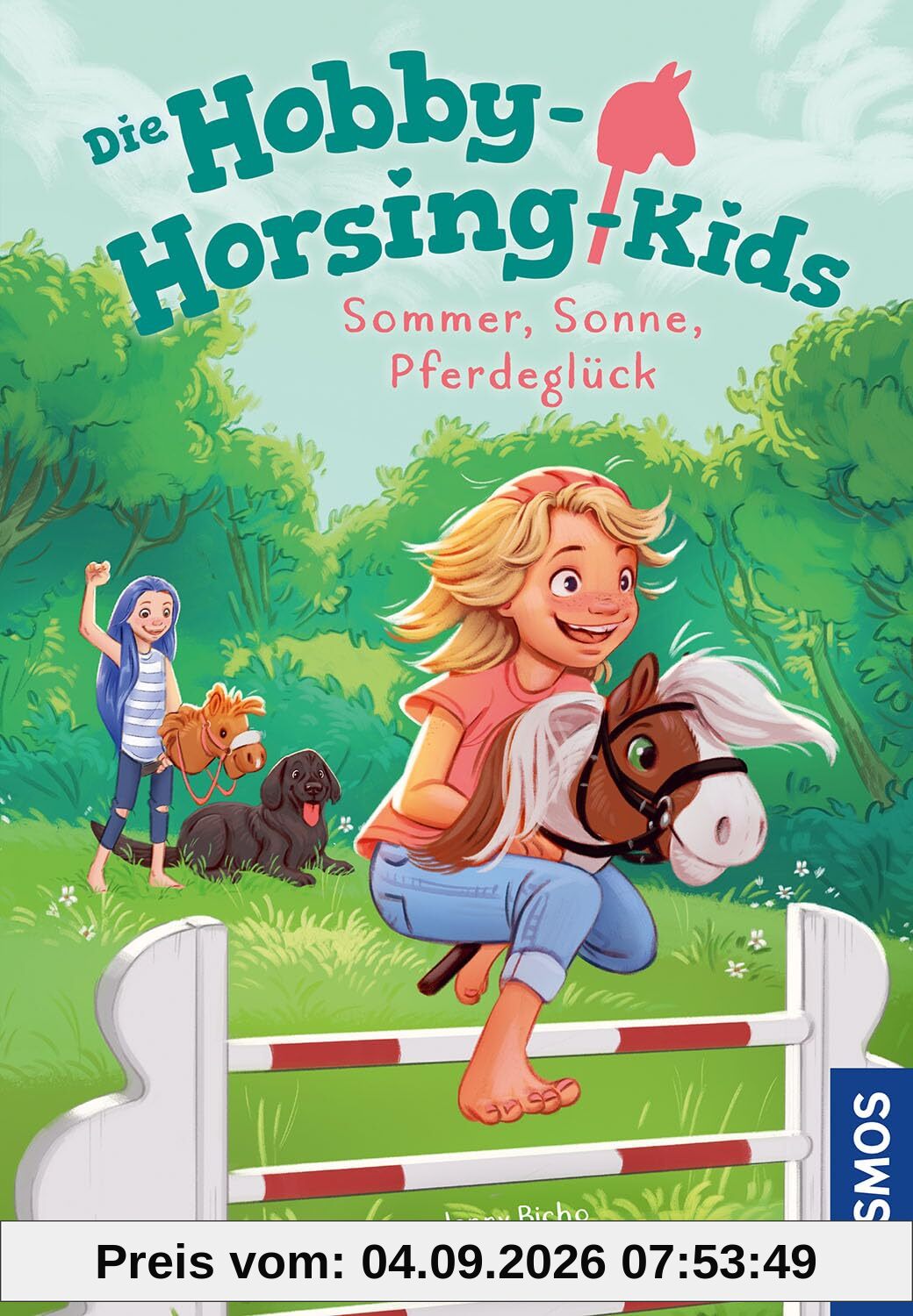 Die Hobby-Horsing-Kids, 2, Sommer, Sonne, Pferdeglück: Abenteuer mit dem Steckenpferd für Kinder ab 7 Jahren rund um die Themen Freundschaft und Hobby-Horsing