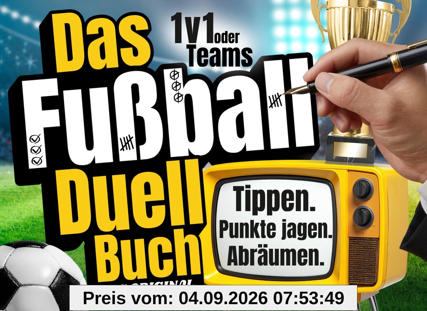 Das Fußball Duell-Buch: Das Original – 1 gegen 1 oder im Team – Tippspiel, Halbzeit-Duelle & Sieger-Gutscheine für WM, EM, Liga oder internationale Topspiele (Duellbücher)