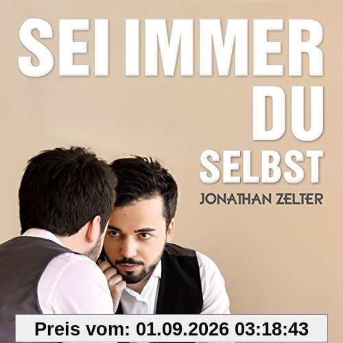 Sei Immer du Selbst