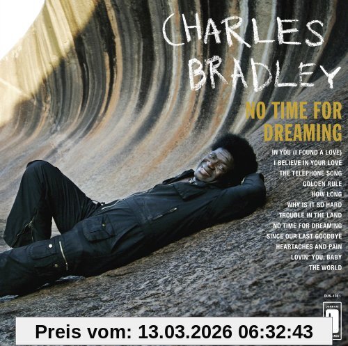 Charles Bradley No Time For Dreaming