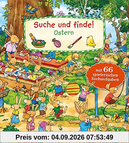 Suche und finde! - Ostern: Mit 66 spielerischen Suchaufgaben - Wimmelbilder für die Förderung der Konzentrationsfähigkeit - Ab 2 Jahren