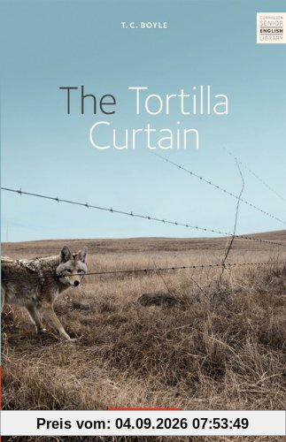 Cornelsen Senior English Library - Fiction: Ab 11. Schuljahr - The Tortilla Curtain: Textband mit Annotationen