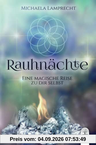 Rauhnächte – eine magische Reise zu dir selbst!