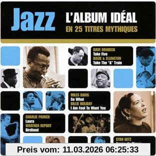 Various Jazz L'album Idéal En 25 Titres Mythiques