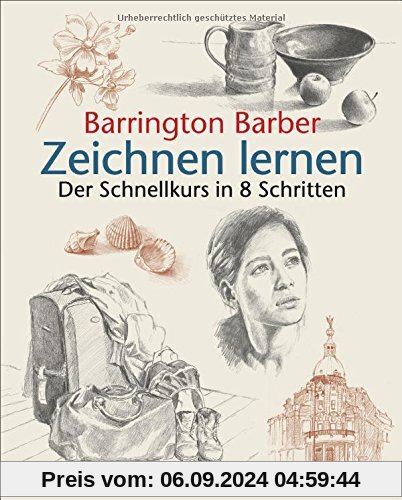 Zeichnen lernen: Der Schnellkurs in 8 Schritten