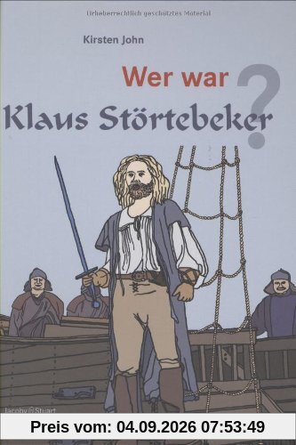 Wer war Klaus Störtebeker?