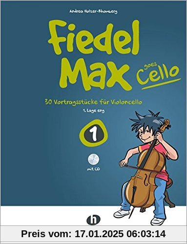 Fiedel-Max Goes Cello 1 (mit CD): 30 Vortragsstücke für Violoncello (1. Lage eng)