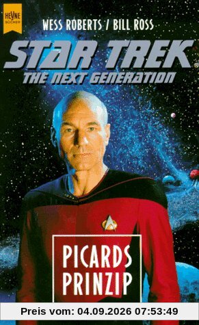 Star Trek. The Next Generation. Picards Prinzip.