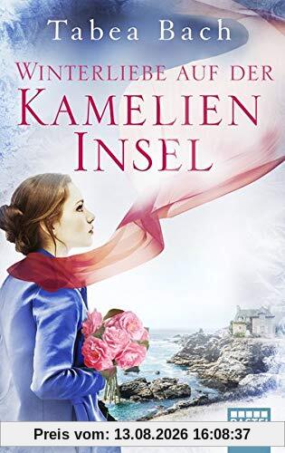 Winterliebe auf der Kamelien-Insel: Eine Geschichte aus der Bretagne