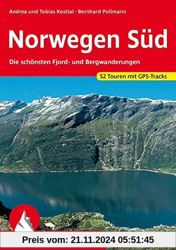 Norwegen Süd: Die schönsten Fjord- und Bergwanderungen. 52 Touren mit GPS-Tracks (Rother Wanderführer)