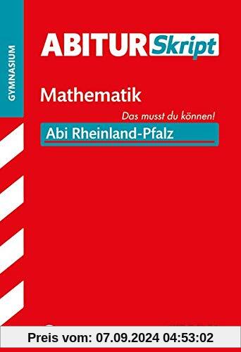 AbiturSkript - Mathematik - Rheinland-Pfalz