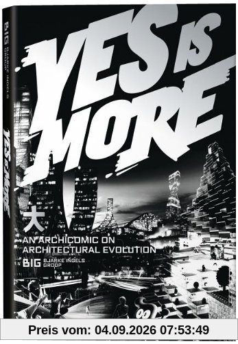 Yes is more : an archicomic on architectural evolution