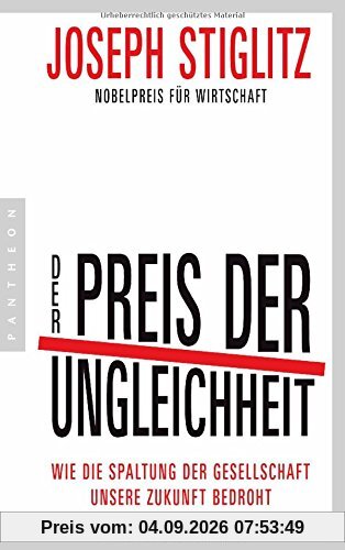 Der Preis der Ungleichheit: Wie die Spaltung der Gesellschaft unsere Zukunft bedroht