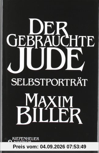 Der gebrauchte Jude: Ein Selbstportrait: Ein Selbstporträt