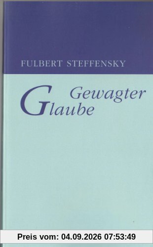 Gewagter Glaube