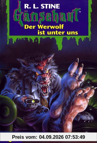 Der Werwolf ist unter uns: Gänsehaut Band 47: BD 47