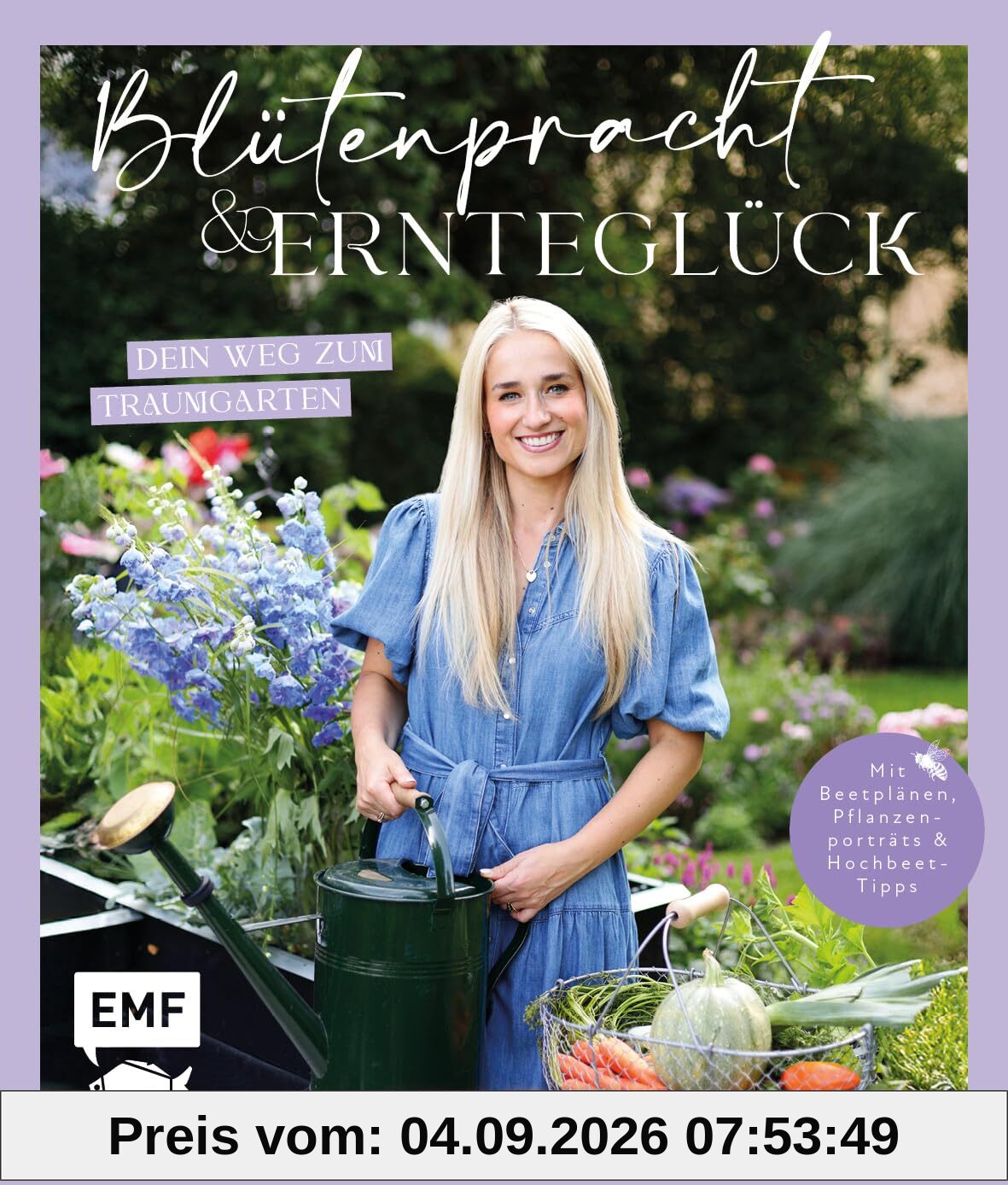 Blütenpracht und Ernteglück – Dein Weg zum Traumgarten: Mit Beetplänen, Pflanzenporträts, Hochbeet-Tipps und Gartenwissen zu Anzucht, Aussaat, Pflege und mehr von @designablehome