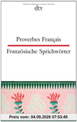 Proverbes Français Französische Sprichwörter