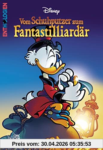 Enthologien Spezial 04: Onkel Dagobert - Vom Schuhputzer zum Fantastilliardär