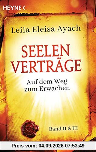 Seelenverträge. Band 2 & 3: Auf dem Weg zum Erwachen: Die Bedeutung des spirituellen Mentors auf dem Weg zum Erwachen. Jeshua und das Goldene Jerusalem.