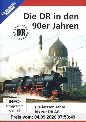 Die DR in den 90er Jahren