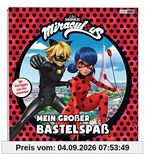 Miraculous: Mein großer Bastelspaß: Mit Vorlagen zum Ausschneiden!