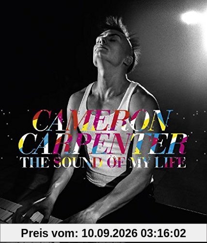 Cameron Carpenter - The Sound of my Life [Blu-ray]