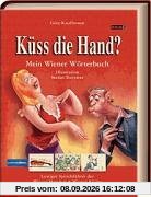 Küss die Hand? Mein Wiener Wörterbuch