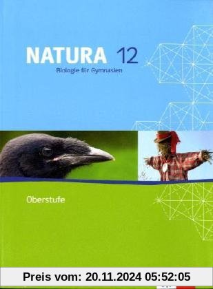 Natura - Biologie für Gymnasien Ausgabe für Bayern. G8. Schülerband 12. Schuljahr