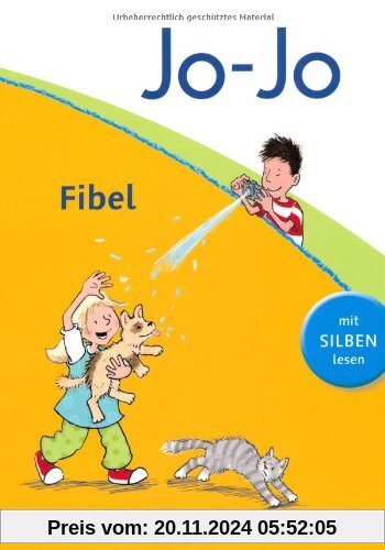 Jo-Jo Fibel - Allgemeine Ausgabe - Neubearbeitung: Fibel - Mit Silben lesen: Leselehrgang mit Einlegern (Lernstandsheft 