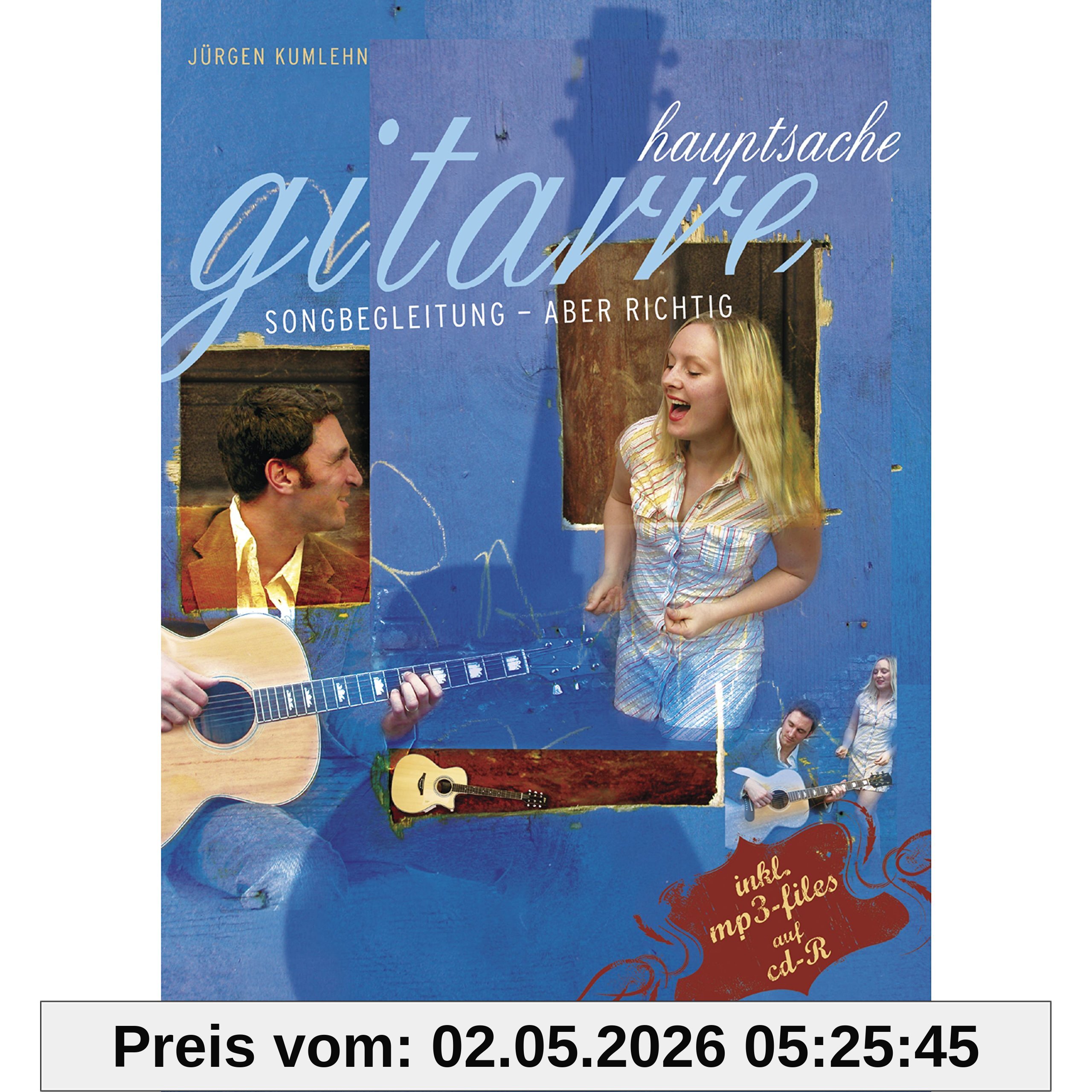 Hauptsache Gitarre: Songbegleitung - aber richtig