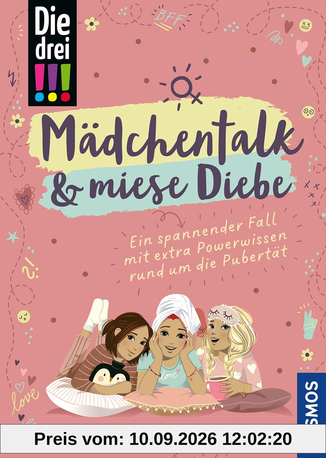 Die drei !!!, Mädchentalk & miese Diebe: Ein spannender Fall mit extra Powerwissen rund um die Pubertät