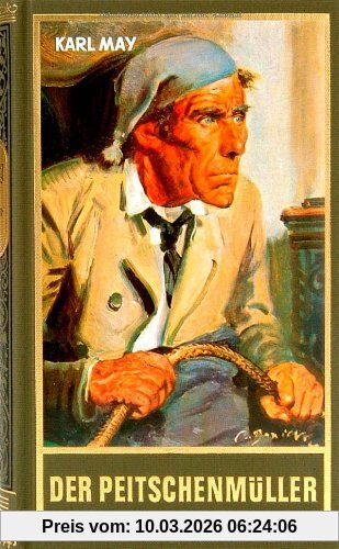 Karl May Gesammelte Werke, Bd.66, Der Peitschenmüller