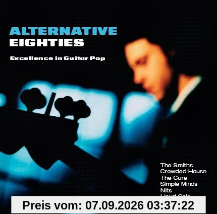 Alternative Eighties - Excellence in Guitar Pop (exklusiv bei Amazon.de)