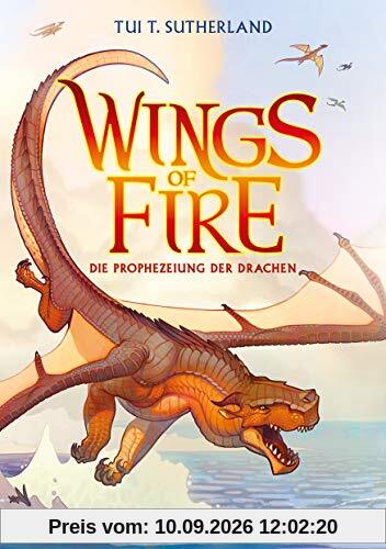 Wings of Fire 1: Die Prophezeiung der Drachen - Die NY-Times Bestseller Drachen-Saga