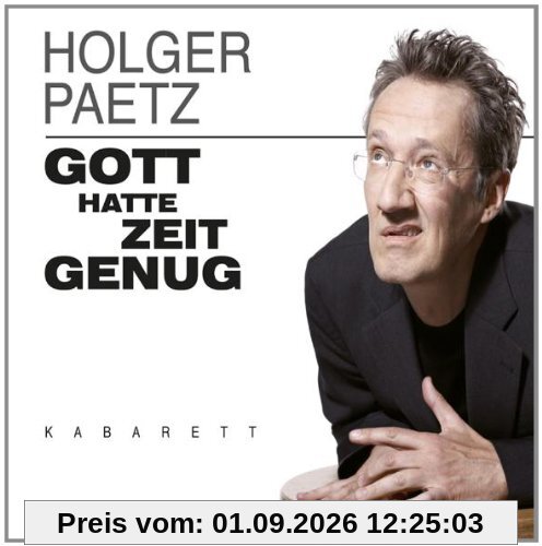Gott Hatte Zeit Genug