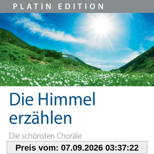 Die Himmel erzählen. Die schönsten Choräle