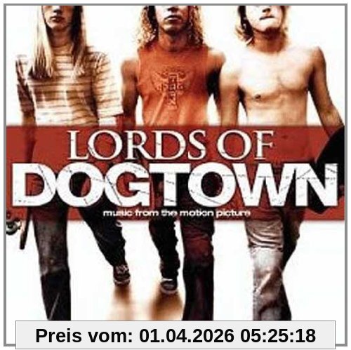 Lords of Dogtown (Dogtown Boys)