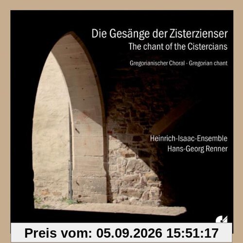 Die Gesänge der Zisterzienser - Gregorianischer Choral