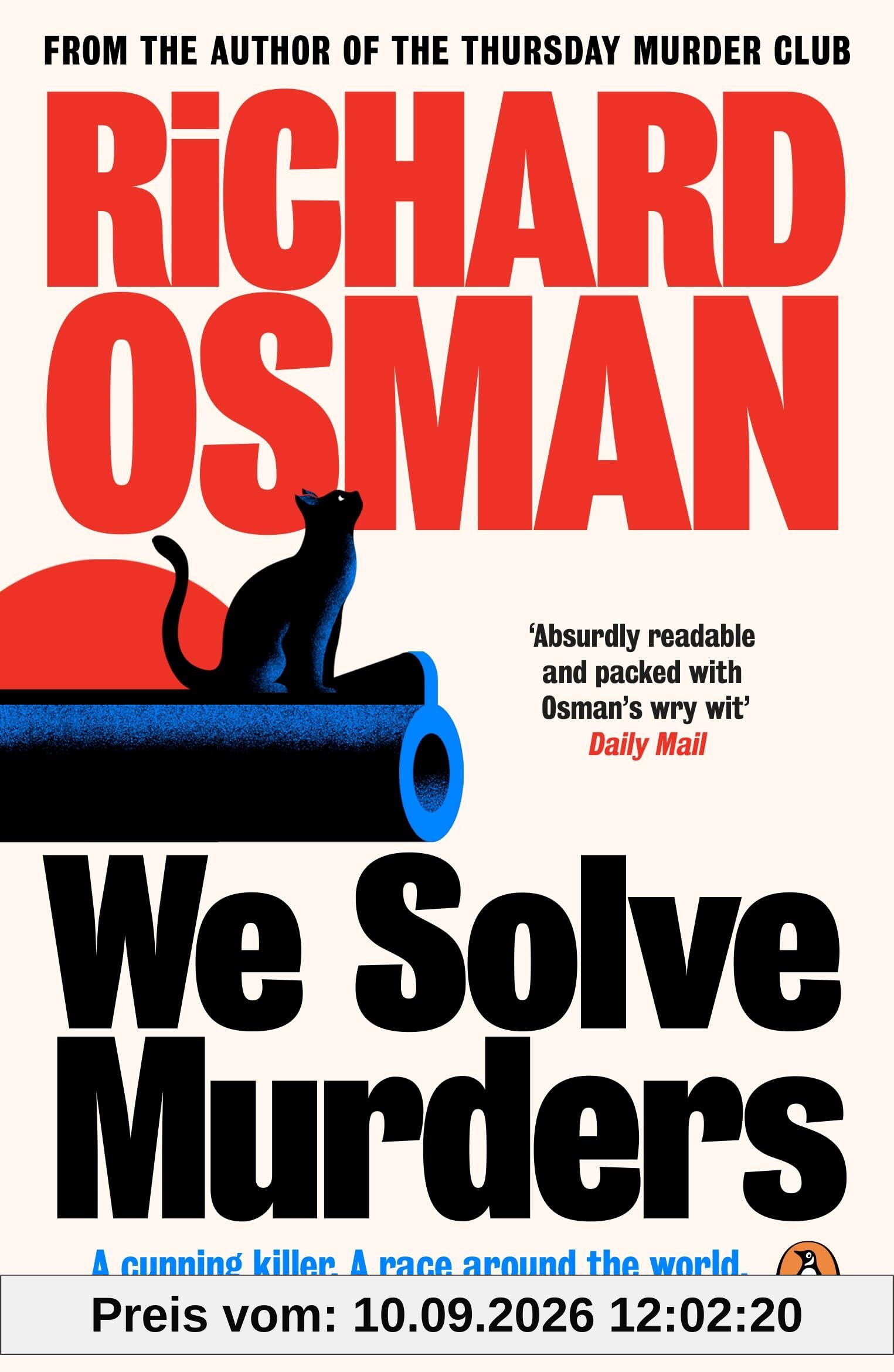 We Solve Murders: The Sunday Times #1 bestselling murder mystery from the author of The Thursday Murder Club
