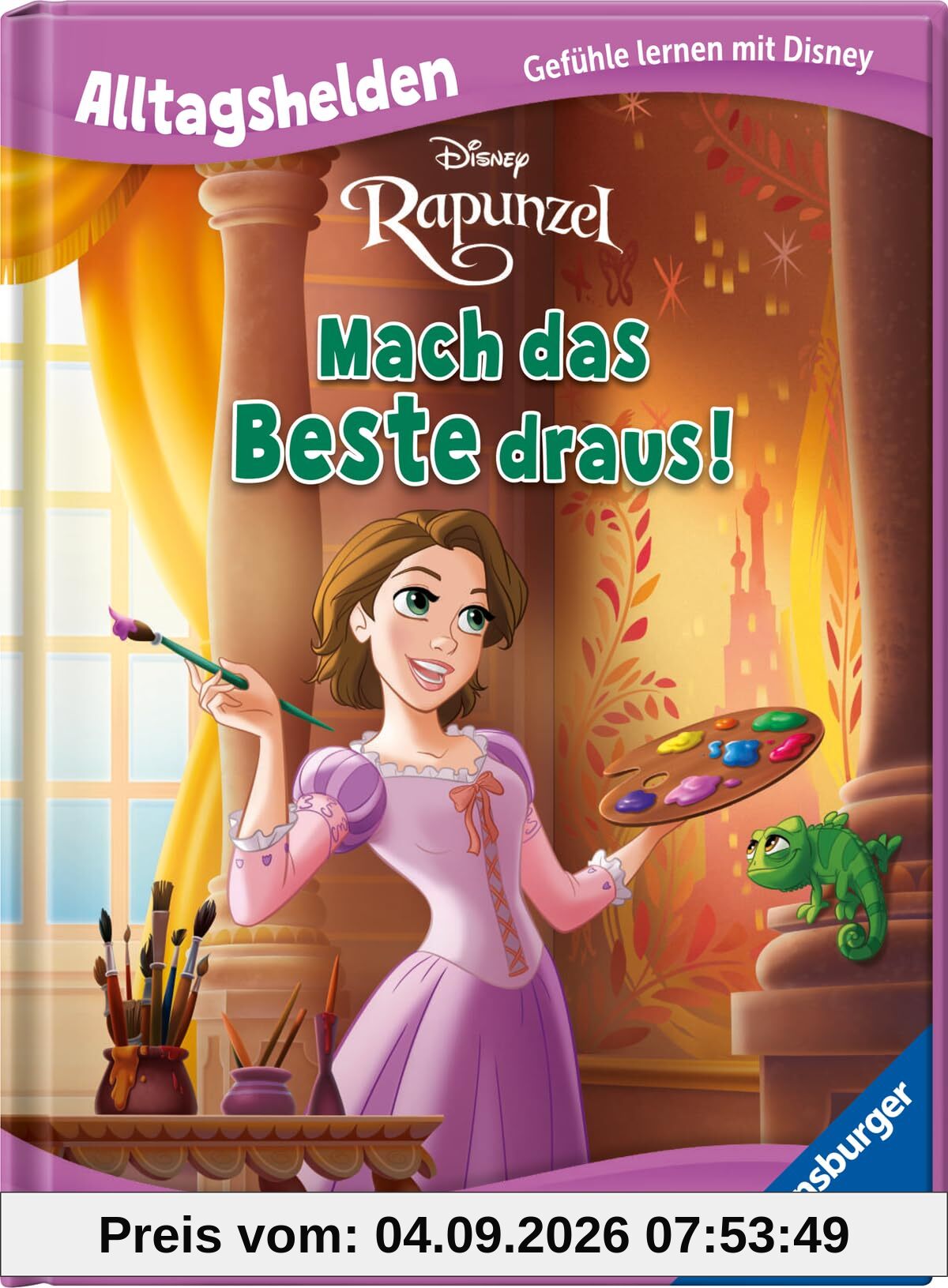 Alltagshelden - Gefühle lernen mit Disney Prinzessin Rapunzel - Mach das Beste draus! - Über den Umgang mit Fehlern - Bilderbuch ab 3 Jahren
