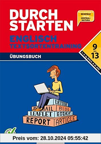 Durchstarten - Englisch AHS/ BHS: 9.- 13. Klasse - Textsortentraining. Übungsbuch (inkl. E-Book)