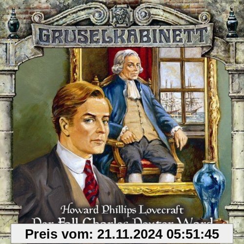 Gruselkabinett 24 - Der Fall Charles Dexter Ward (Teil 1 von 2)