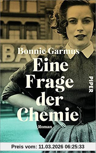 Bonnie Garmus Eine Frage Der Chemie, Roman | Die Neuerscheinung Des Jahres 2022