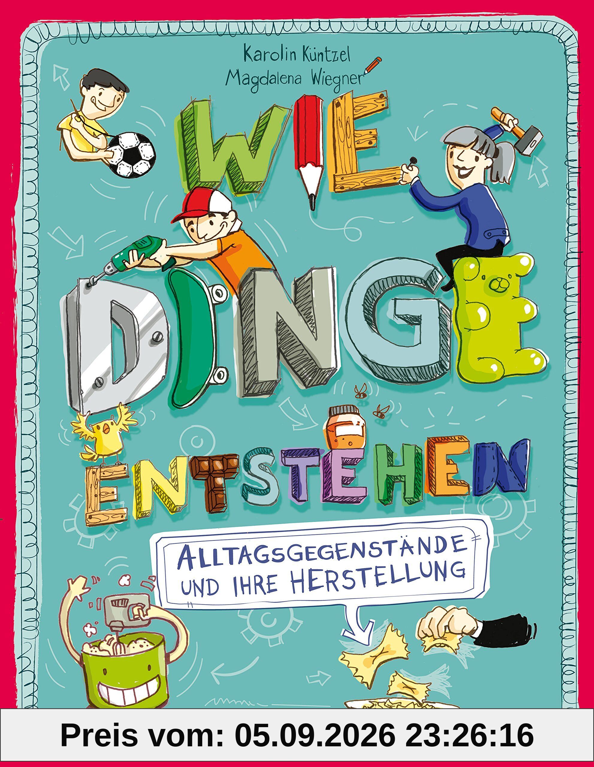 Wie Dinge entstehen