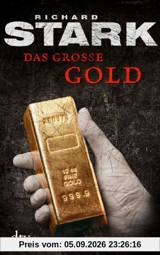 Das große Gold: Kriminalroman