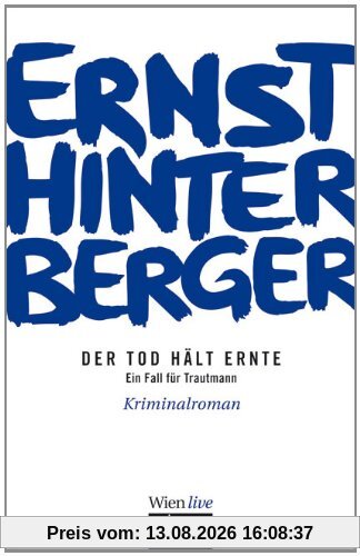 Der Tod hält Ernte: Ein Fall für Trautmann
